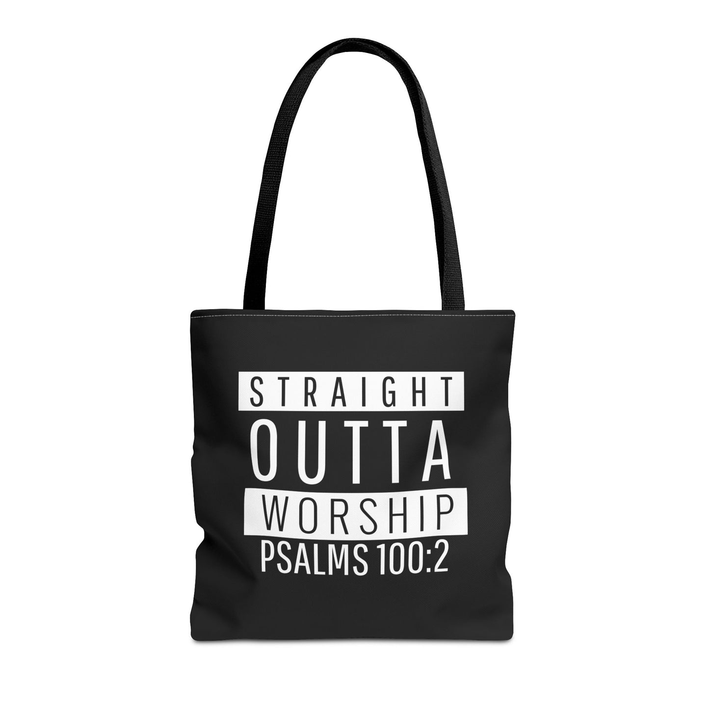 "Straight Outta Worship" Tote