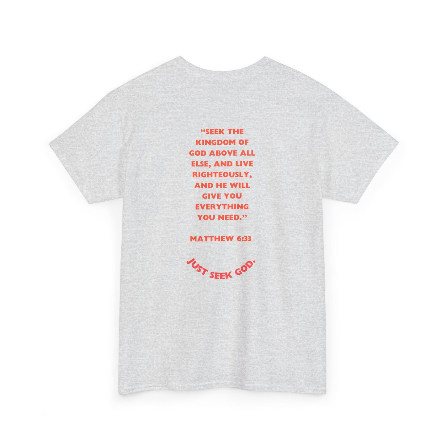 “Seek God. He Got the Rest.” T-Shirt