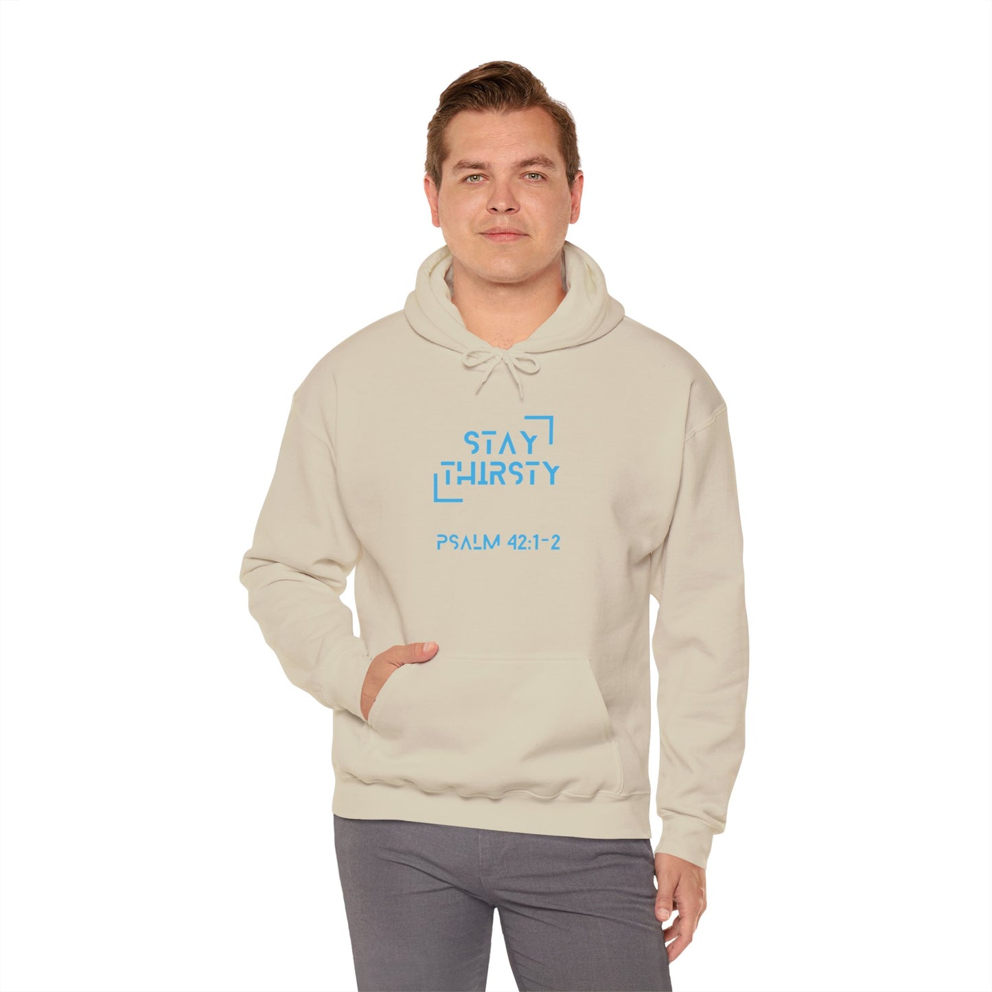 "Stay Thirsty" Hoodie