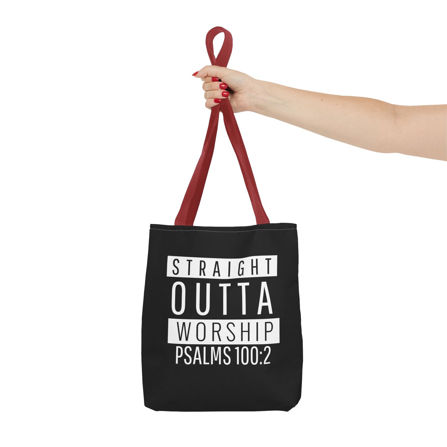 "Straight Outta Worship" Tote