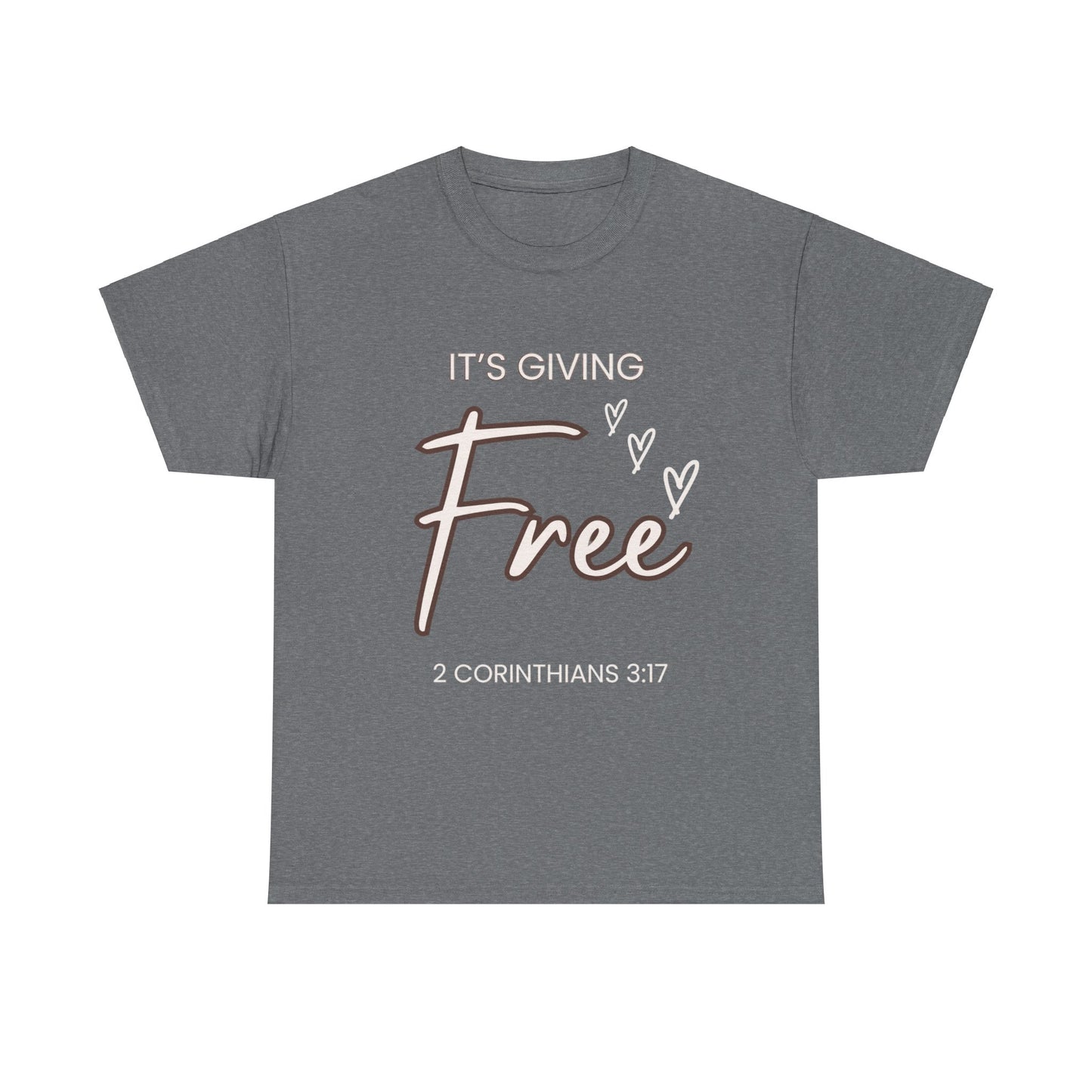 “It’s Giving Free” T-Shirt