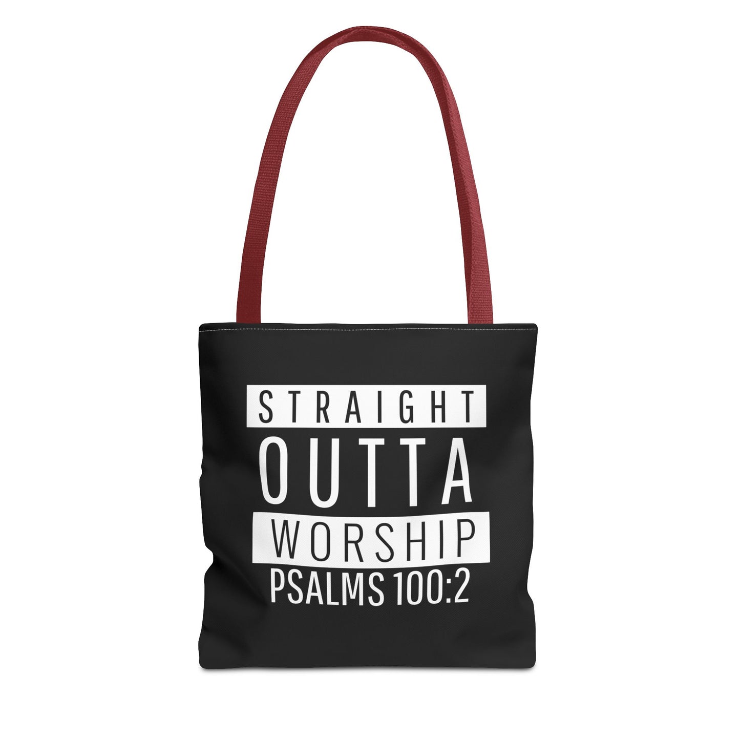 "Straight Outta Worship" Tote