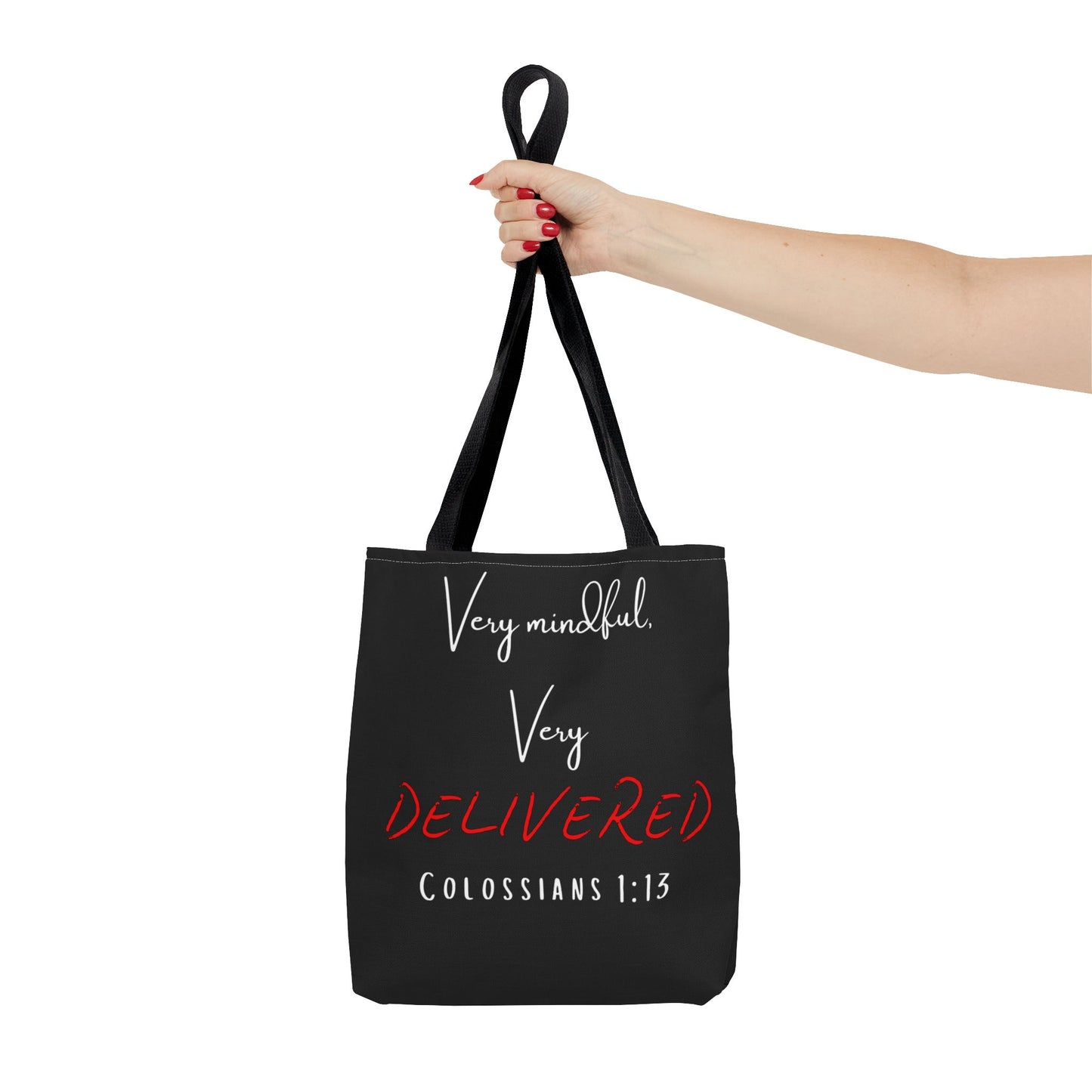 "Very Mindful, Very Delivered" Tote Bag