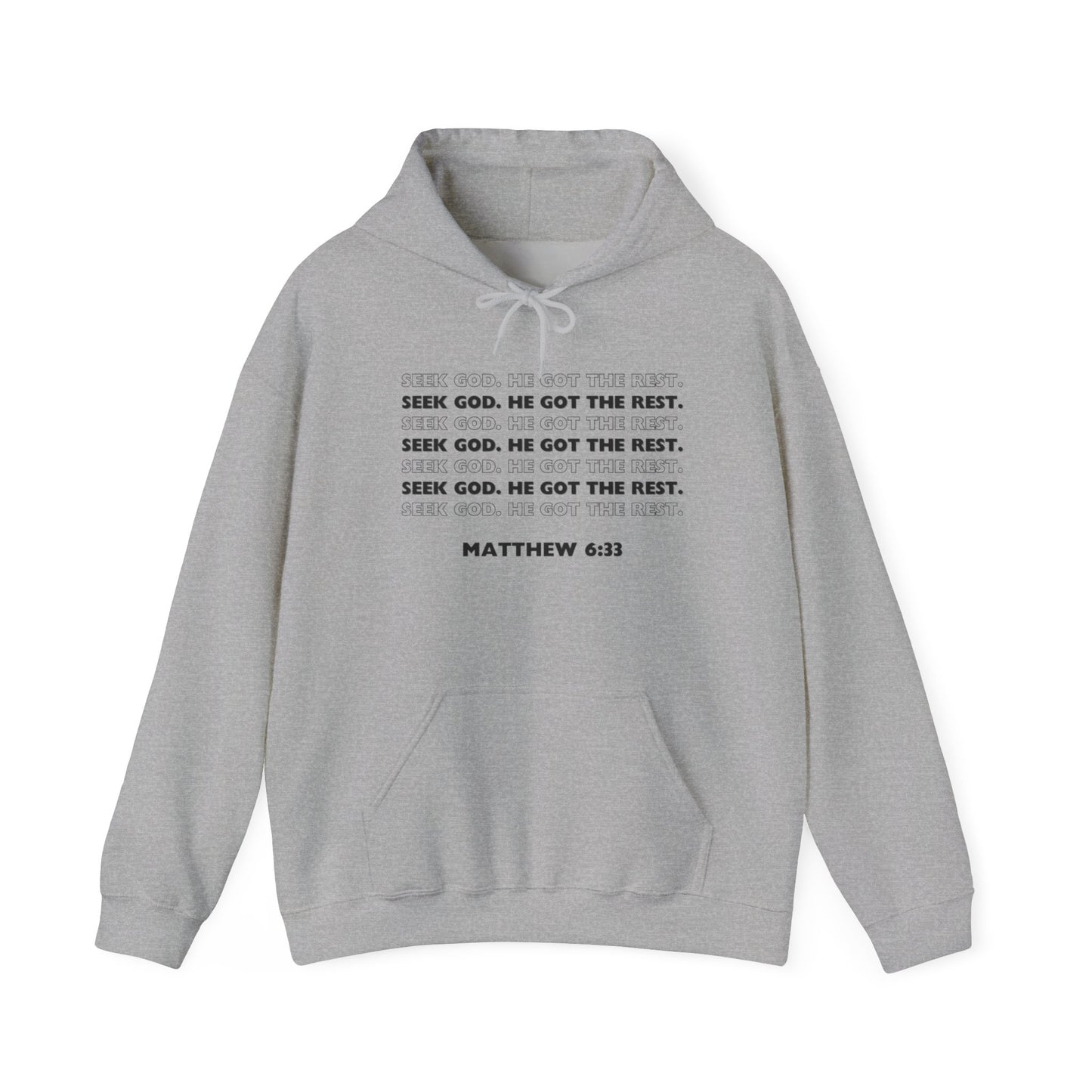 “Seek God. He Got the Rest.” Hoodie