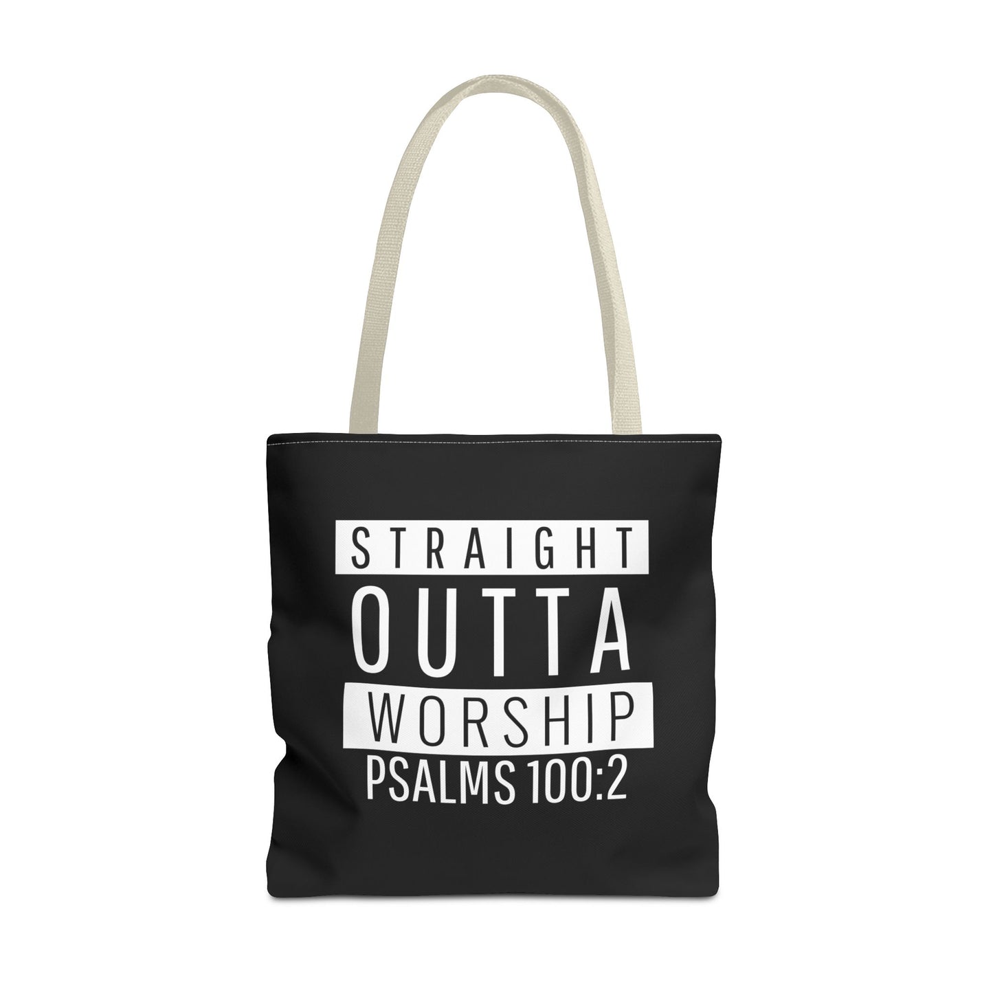 "Straight Outta Worship" Tote