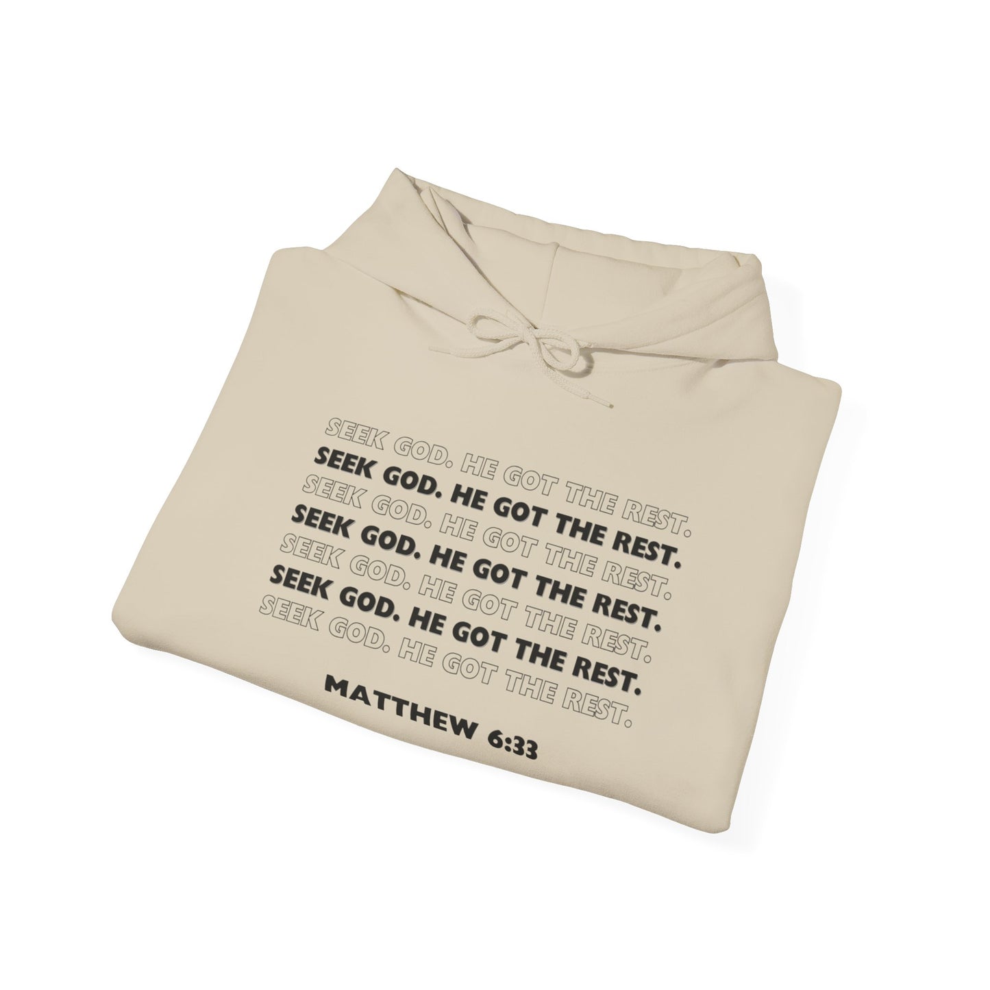 “Seek God. He Got the Rest.” Hoodie