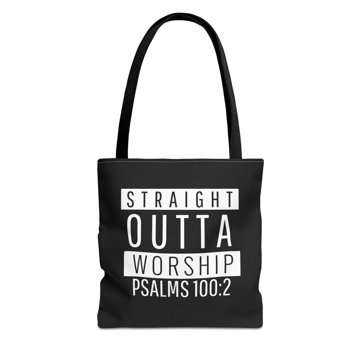 "Straight Outta Worship" Tote