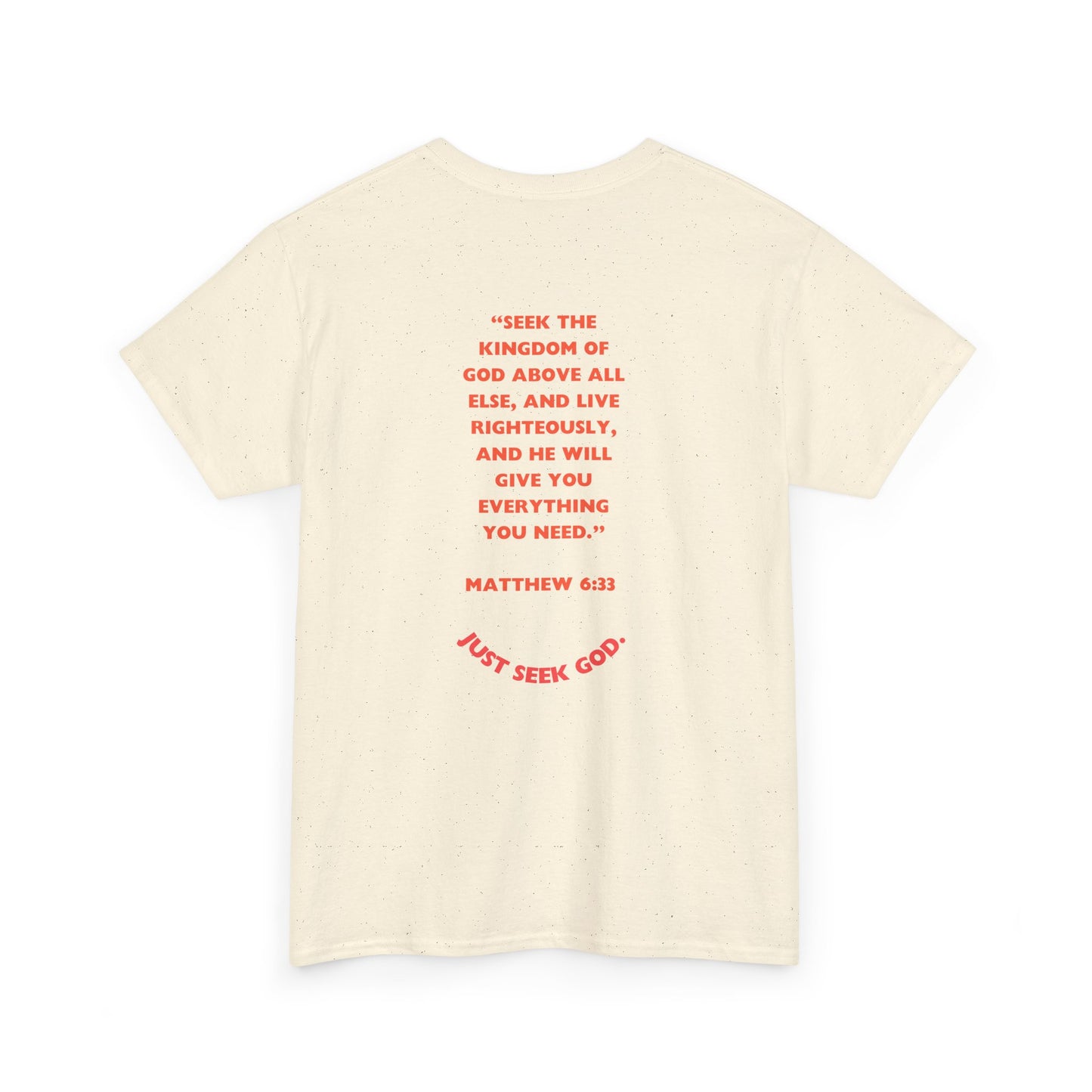 “Seek God. He Got the Rest.” T-Shirt