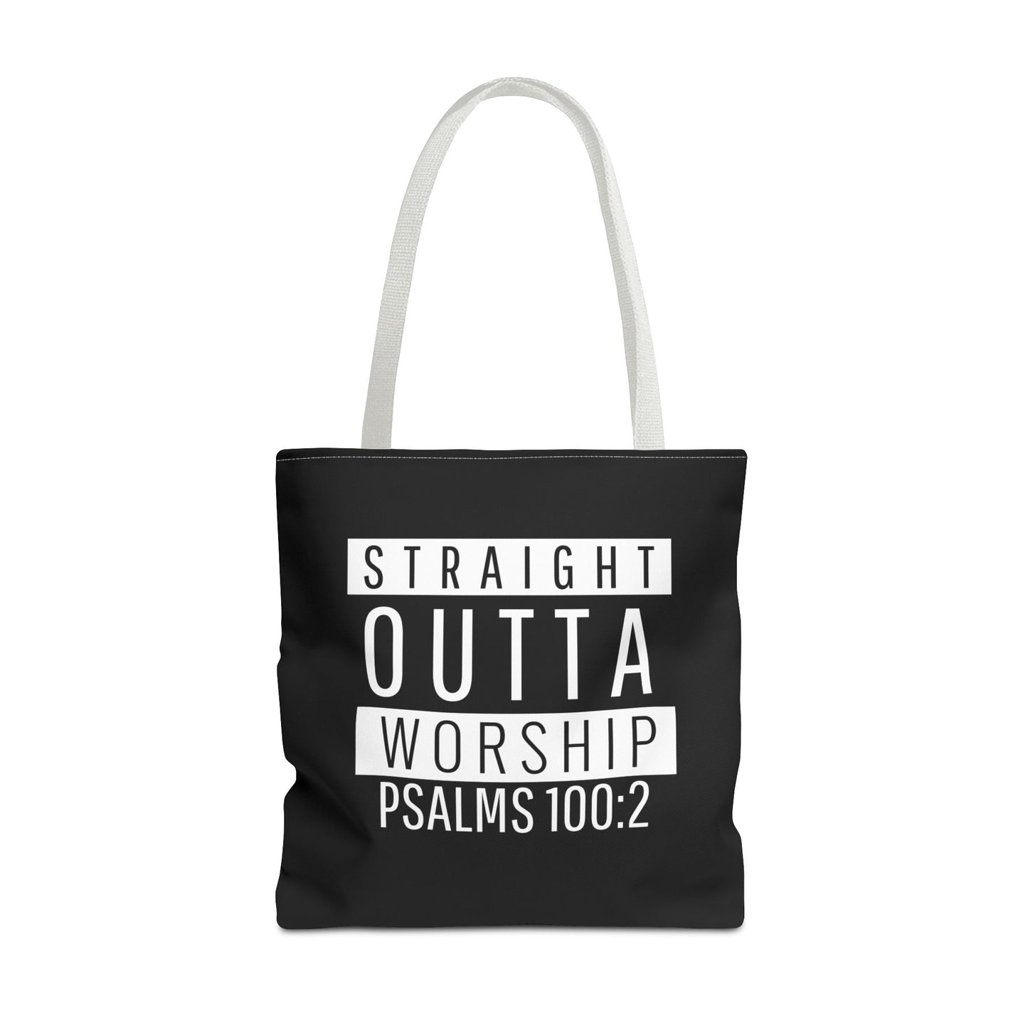 "Straight Outta Worship" Tote