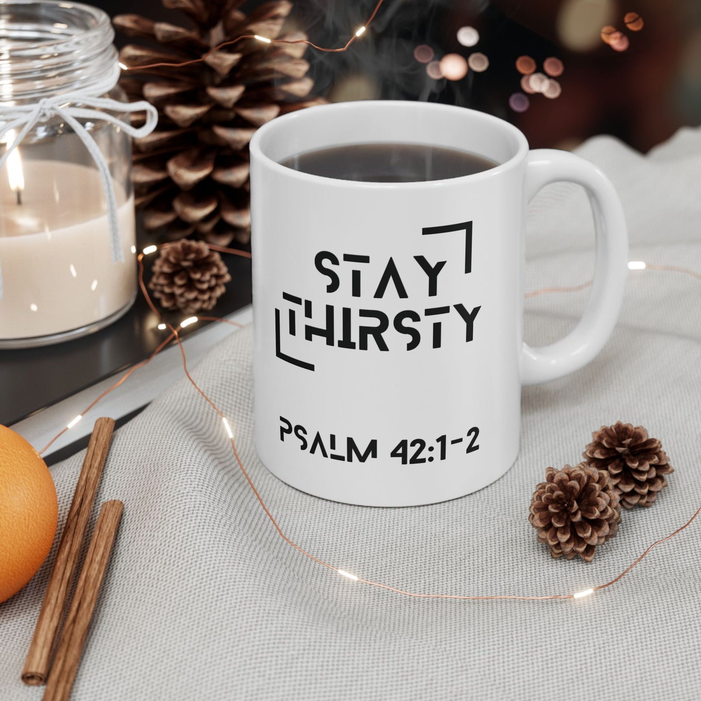 "Stay Thirsty" Ceramic Mug