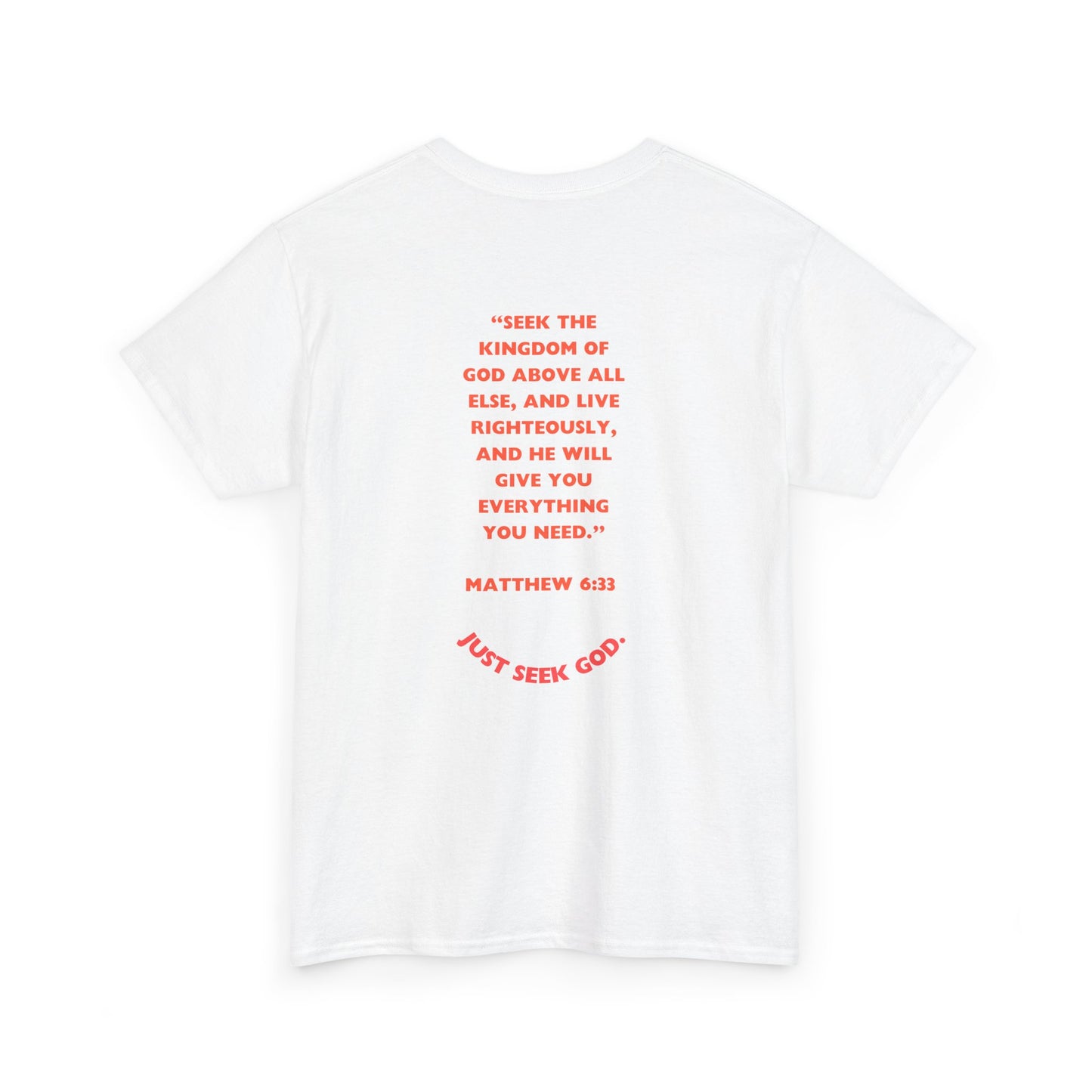 “Seek God. He Got the Rest.” T-Shirt