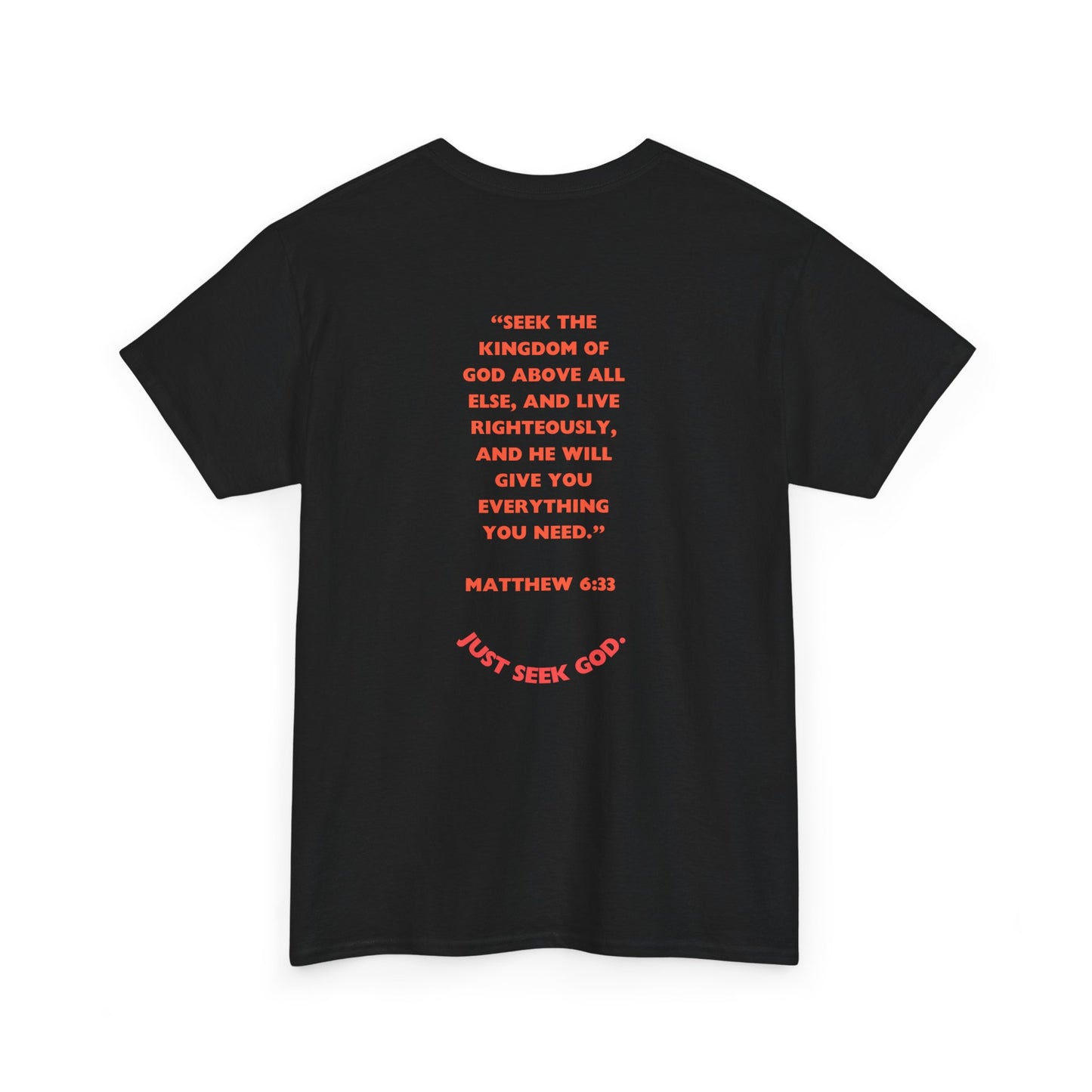 “Seek God. He Got the Rest.” T-Shirt