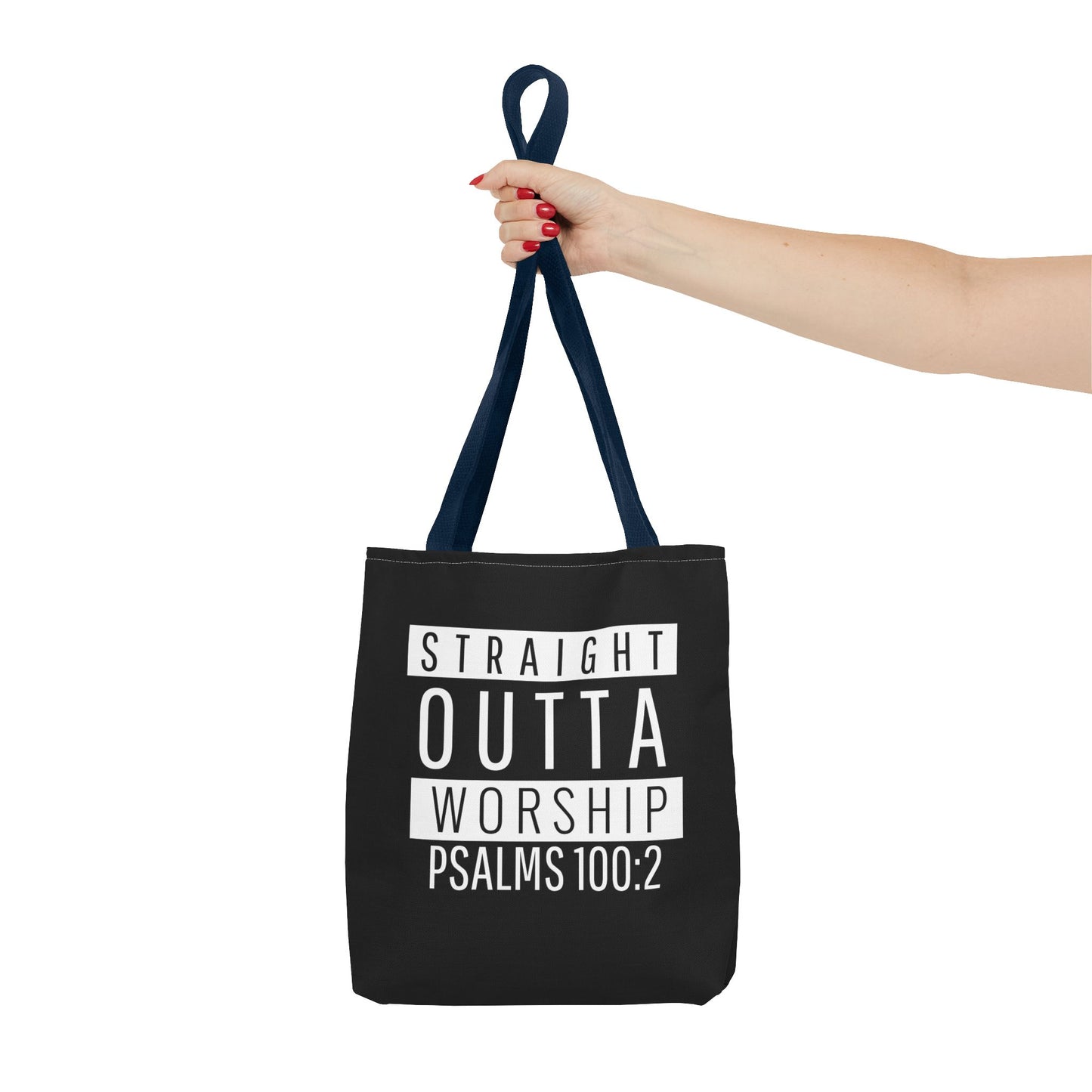 "Straight Outta Worship" Tote