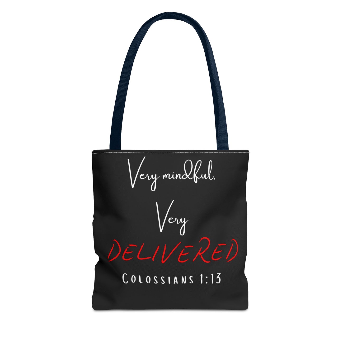 "Very Mindful, Very Delivered" Tote Bag