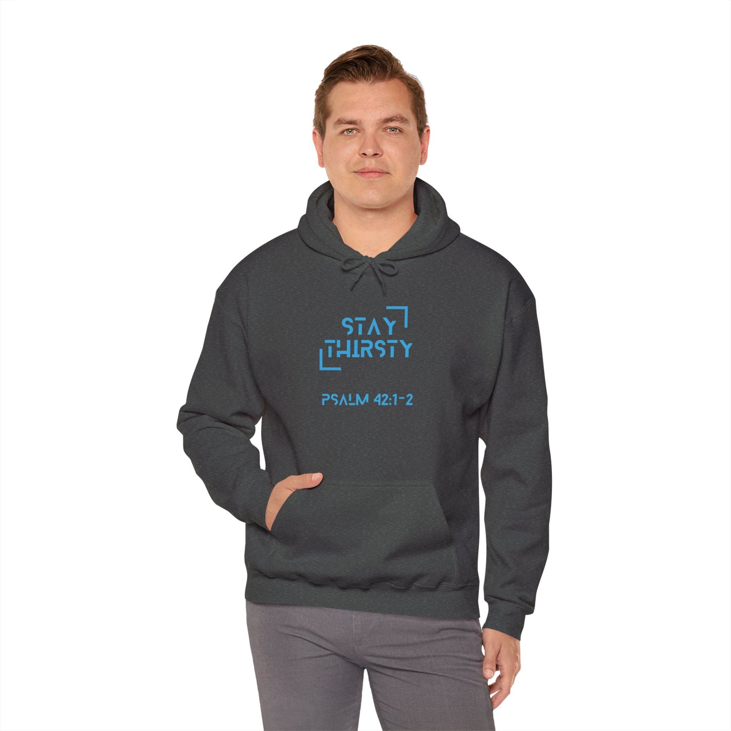 "Stay Thirsty" Hoodie