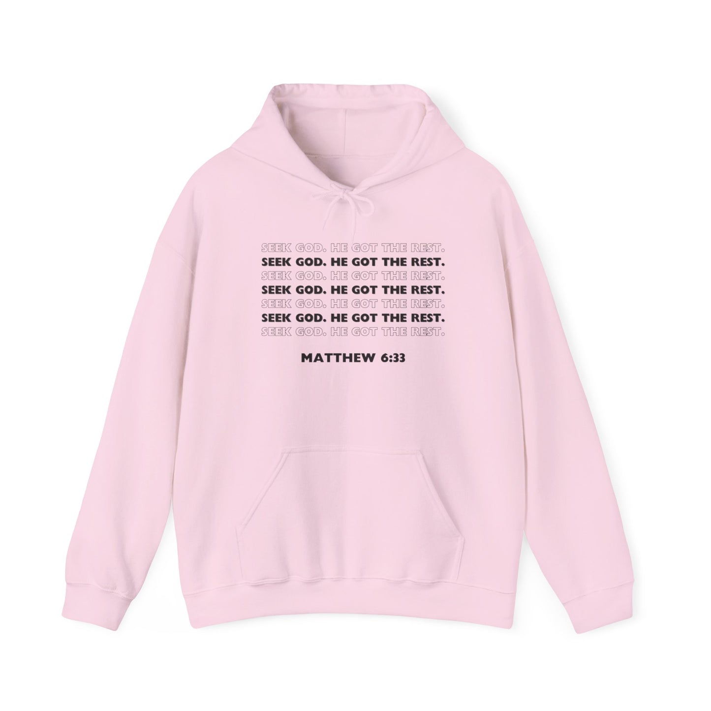 “Seek God. He Got the Rest.” Hoodie