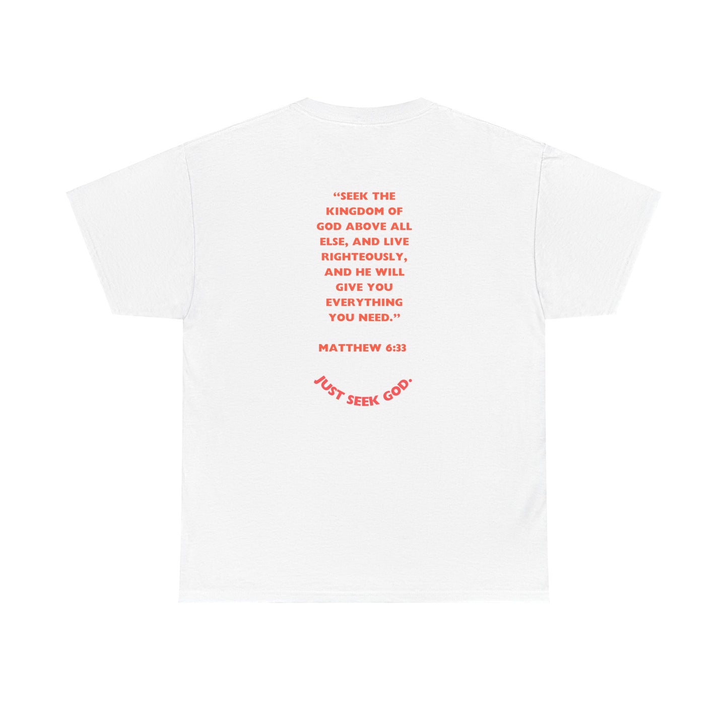 “Seek God. He Got the Rest.” T-Shirt