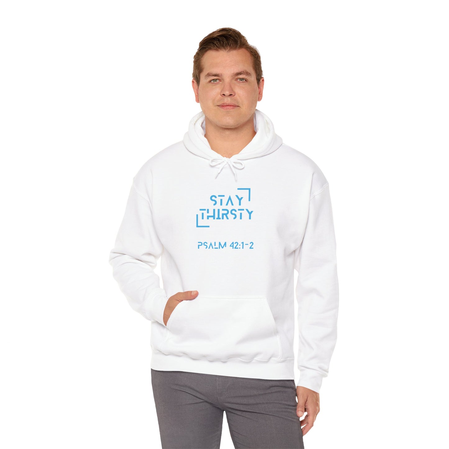 "Stay Thirsty" Hoodie