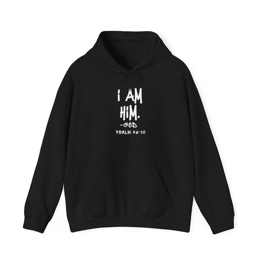 "I AM HiM" Hoodie