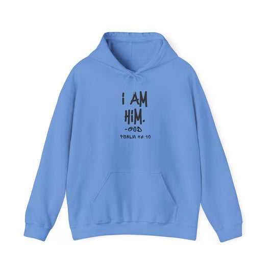 "I AM HiM" Hoodie