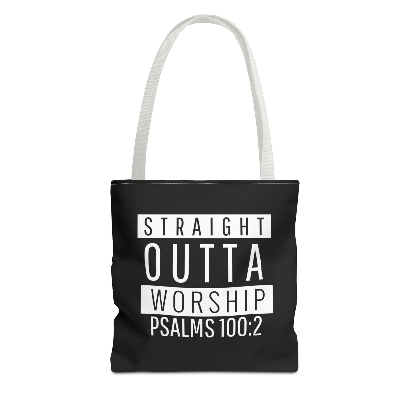 "Straight Outta Worship" Tote