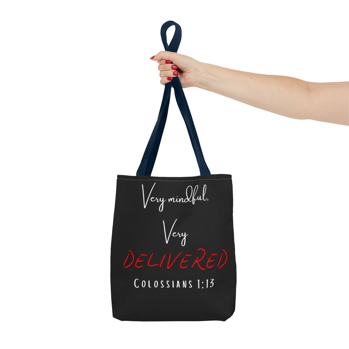 "Very Mindful, Very Delivered" Tote Bag