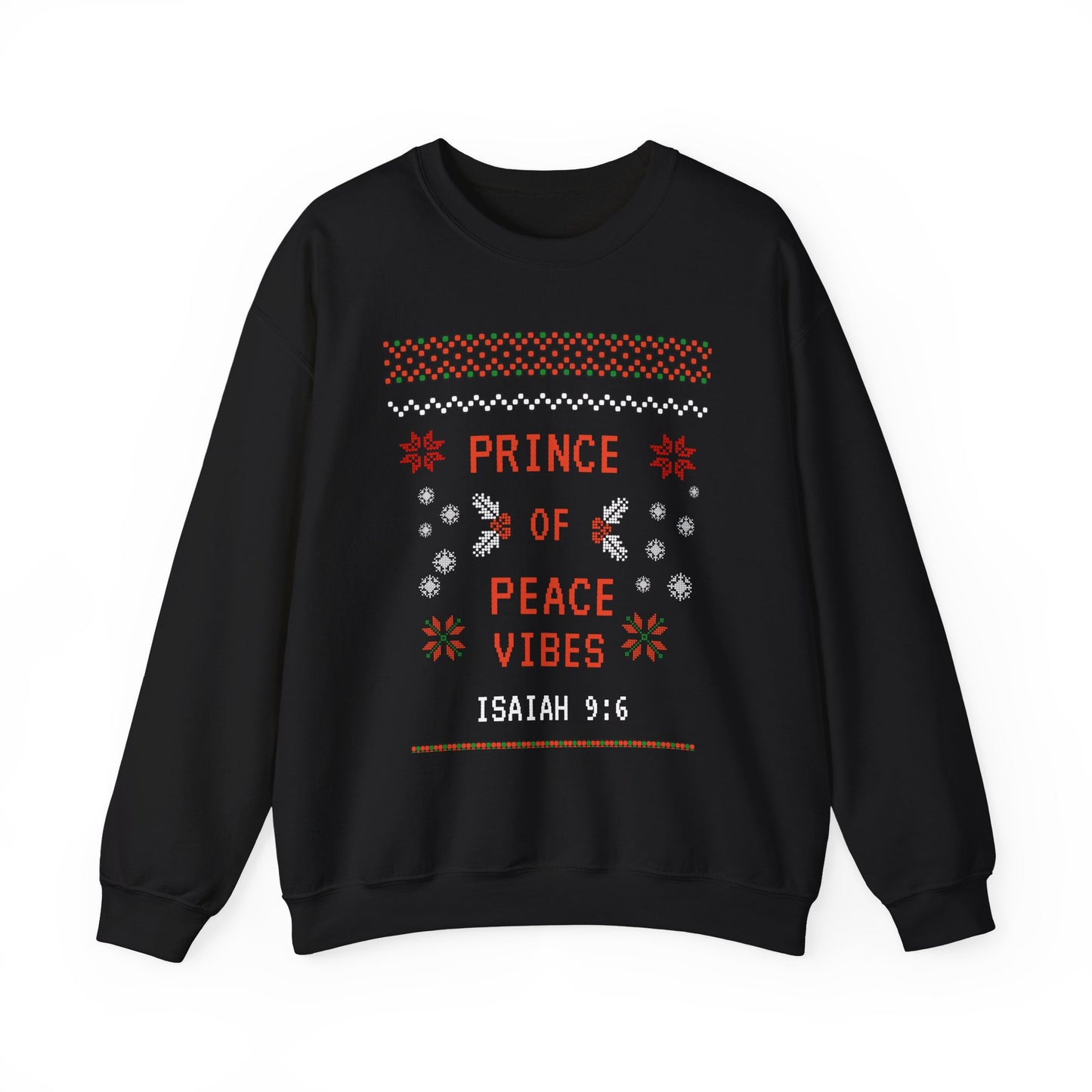 "Prince of Peace Vibes" Sweatshirt