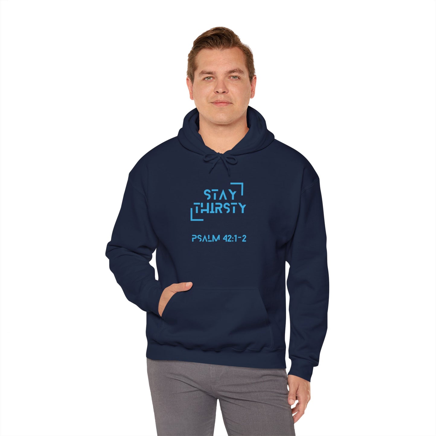 "Stay Thirsty" Hoodie