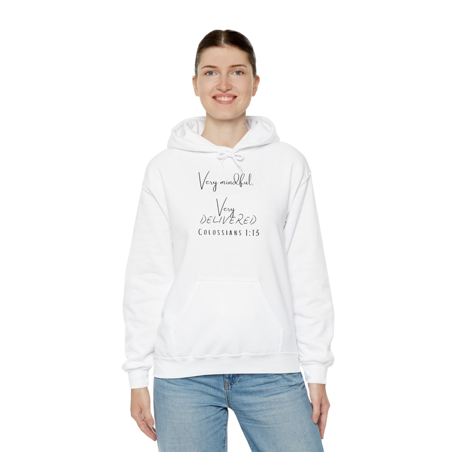 "Very Mindful, Very Delivered" Hoodie