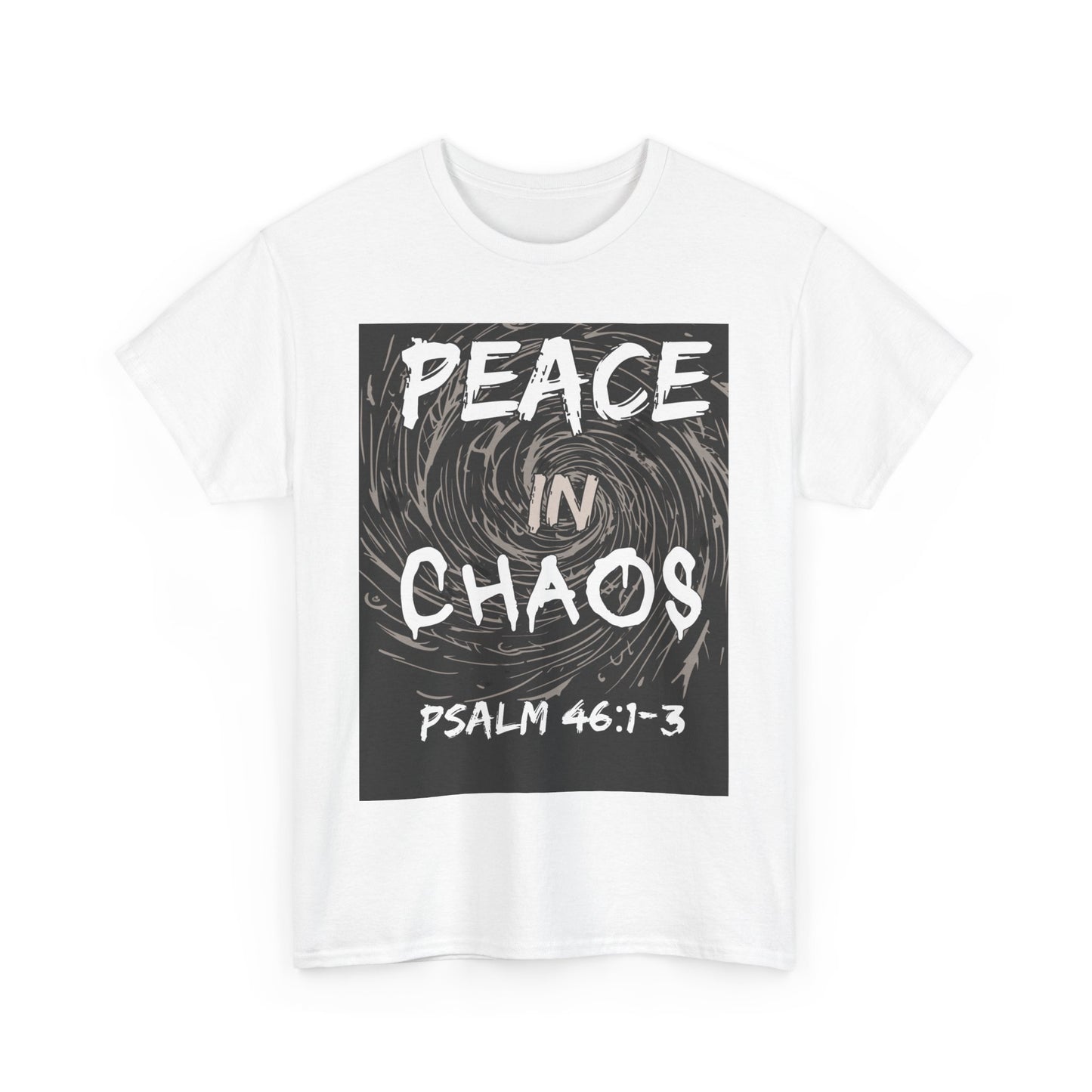 "Peace in Chaos" T-Shirt