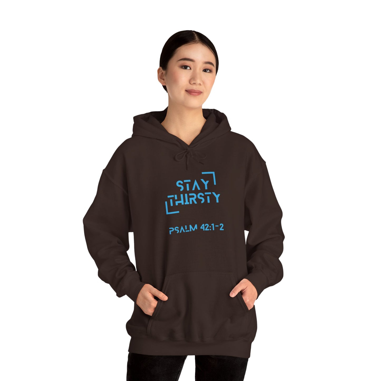 "Stay Thirsty" Hoodie