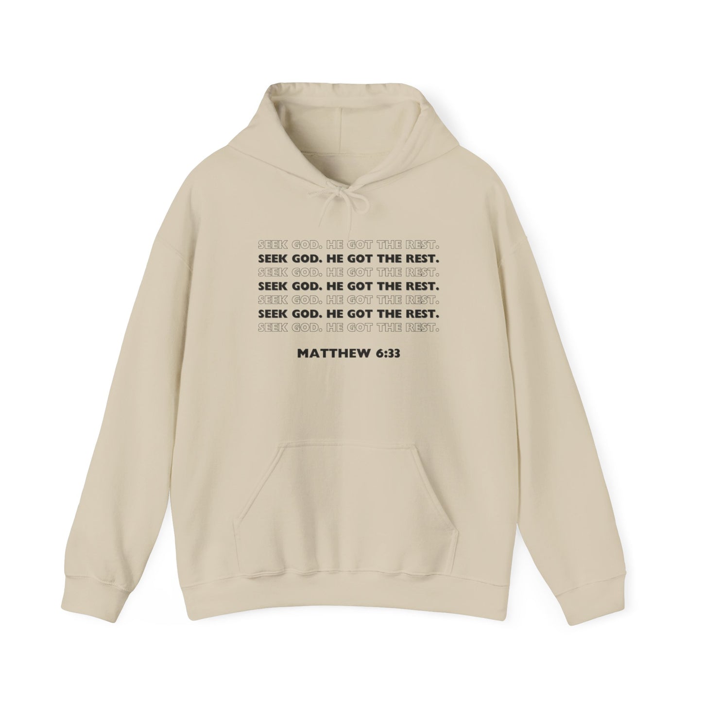 “Seek God. He Got the Rest.” Hoodie