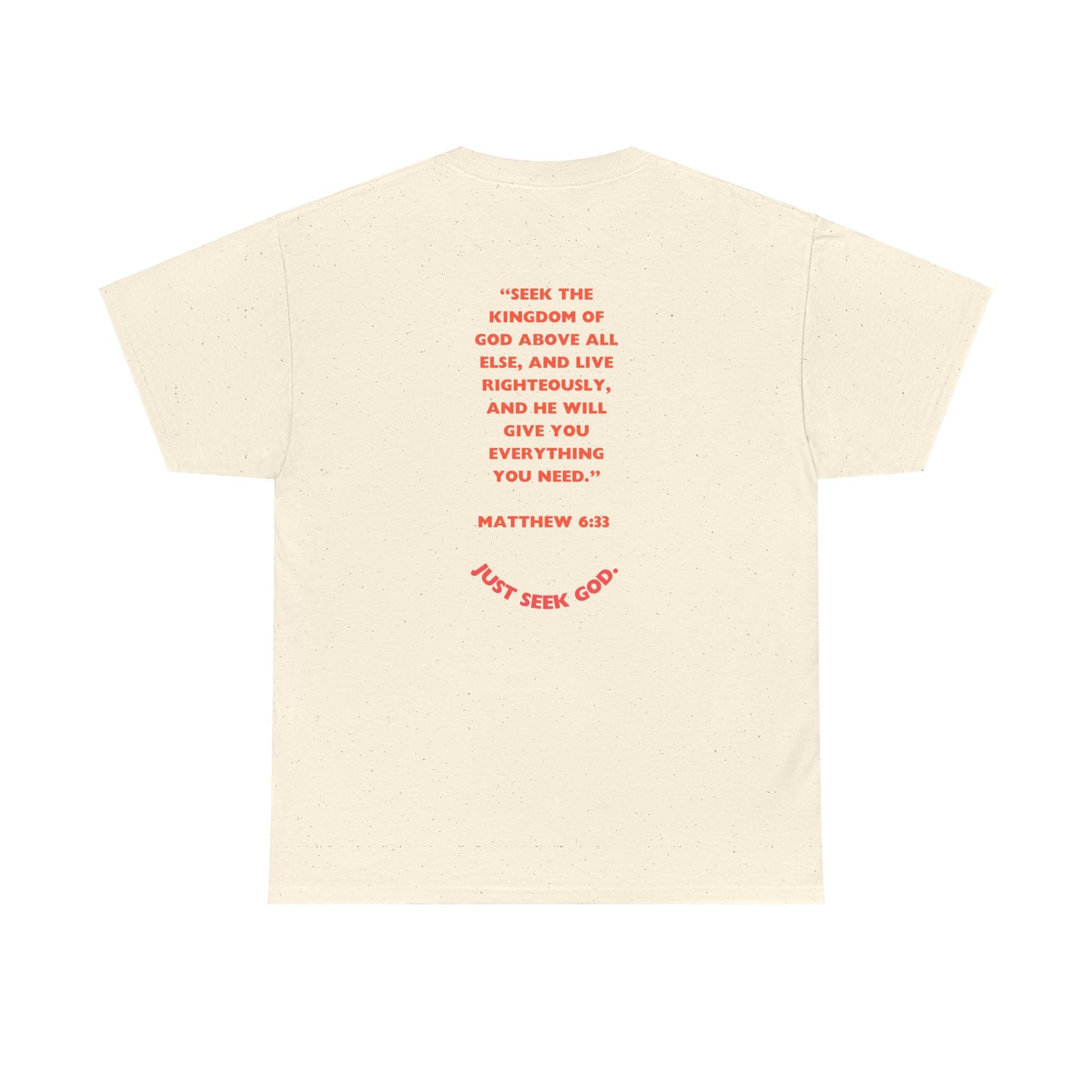 “Seek God. He Got the Rest.” T-Shirt