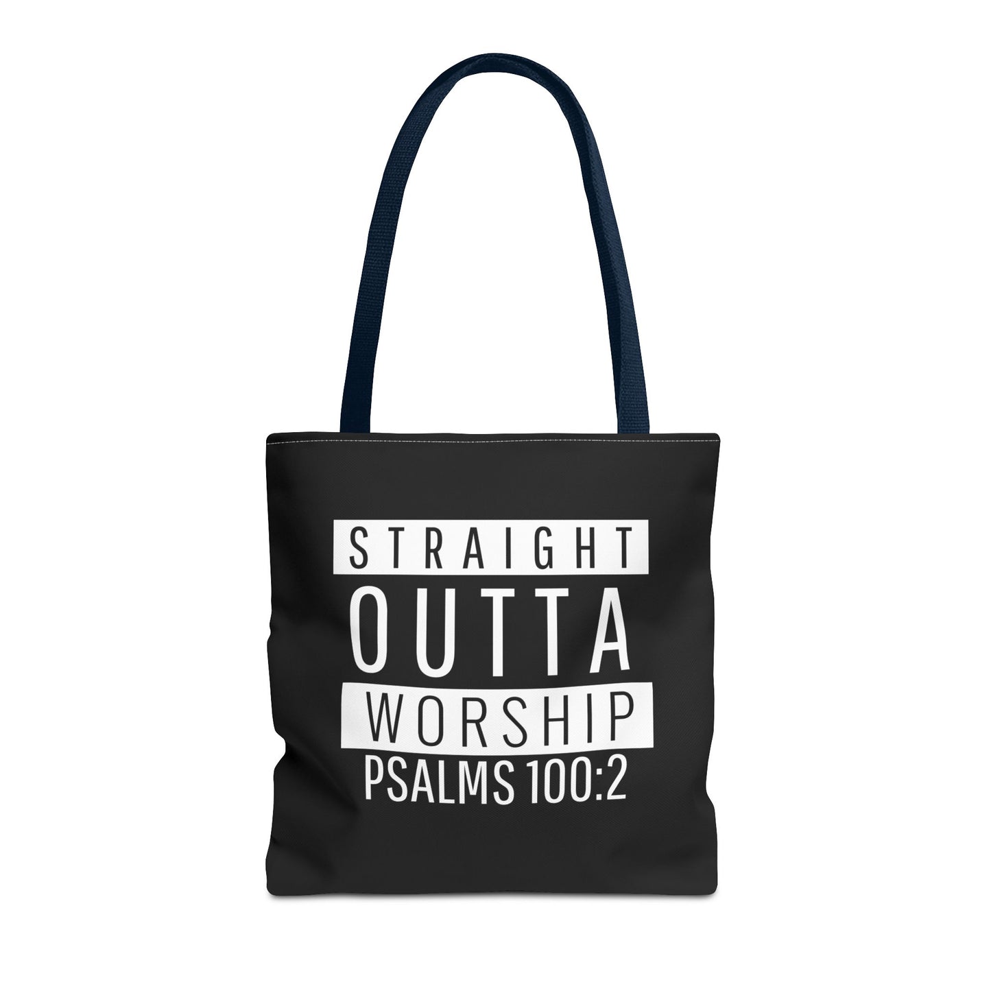 "Straight Outta Worship" Tote